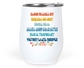 12 Oz White Wine Tumbler