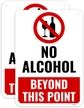 No Alcohol Beyond This Point Sign 10"x7"