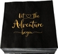 Let The Adventure Begin - Black & Gold (50Pcs)