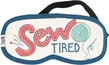 Sew Tired Sleep Mask