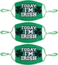 Today I'm Irish - 3 Pack