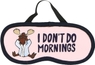 Don't Do Mornings Moose Pink