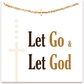 Let Go & Let God