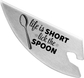 Life is Short, Lick the Spoon