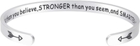 you're BRAVER than you believe, STRONGER than you seem, and SMARTER than you think