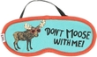 Orange Don't Moose Sleep Mask