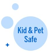 Kid & Pet Safe